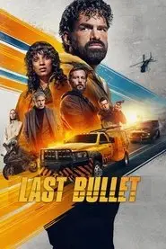 Last Bullet (2025) Last Bullet (2025)