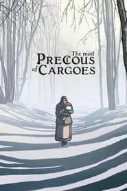 The Most Precious of Cargoes (2024) The Most Precious of Cargoes (2024)