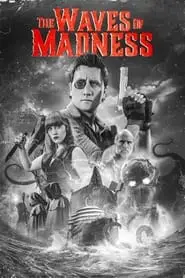 The Waves of Madness (2024) The Waves of Madness (2024)